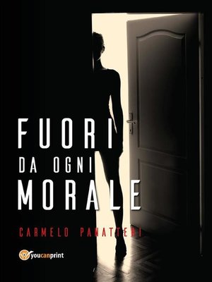 cover image of Fuori da ogni morale